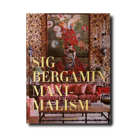 Maximalism By Sig Bergamin